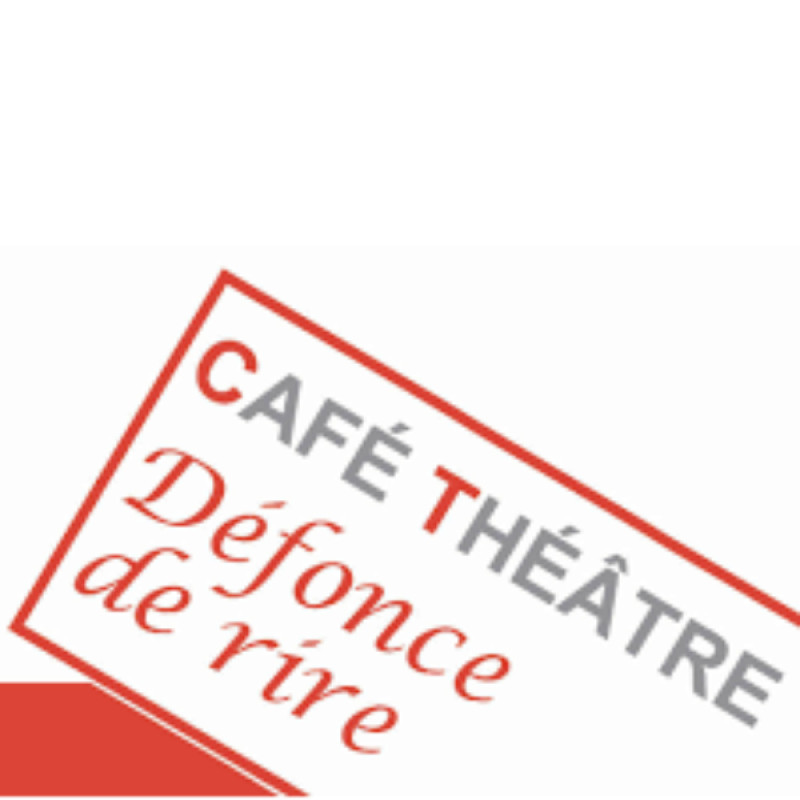 Café théâtre Défonce de rire