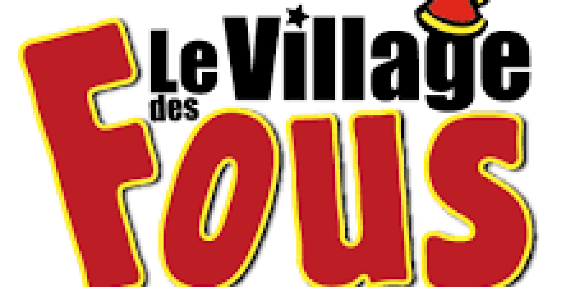 Le Village des Fous 